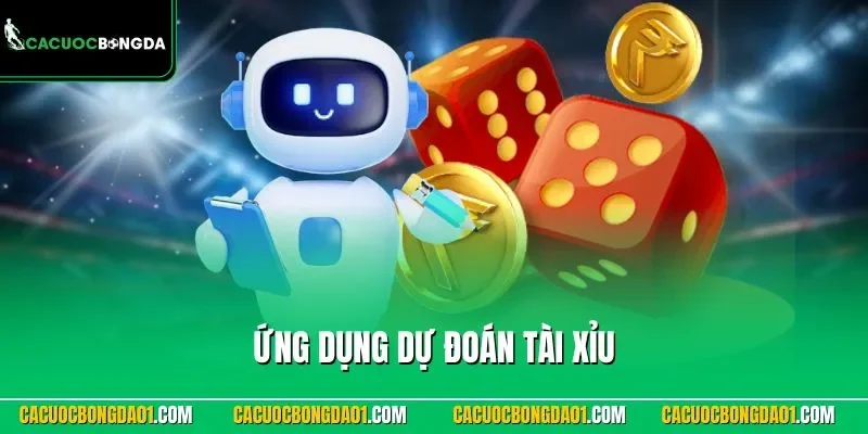 Ứng dụng dự đoán tài xỉu